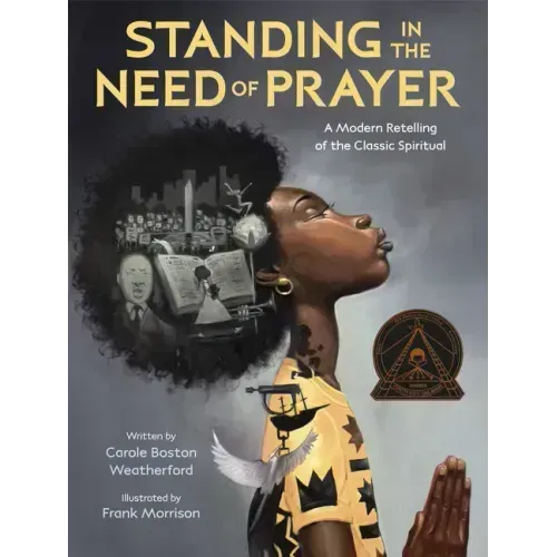 Standing in the Need of Prayer: A Modern Retelling of the Classic Spiritual