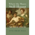 Where the Muses Still Haunt: The Second Reading