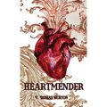 Heartmender: Heartmaker Trilogy Book 1