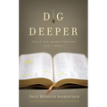 Dig Deeper: Tools for Understanding God's Word