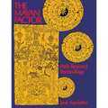 The Mayan Factor: Path Beyond Technology