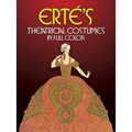 Erte's Theatrical Costumes in Full Color