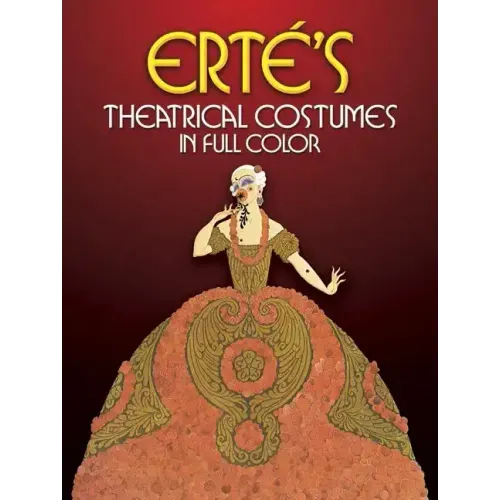 Erte's Theatrical Costumes in Full Color