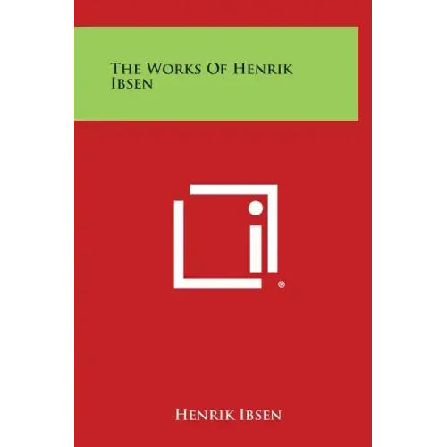 The Works of Henrik Ibsen