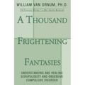A Thousand Frightening Fantasies