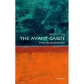 The Avant-Garde: A Very Short Introduction