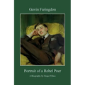 Gavin Faringdon: Portrait of a Rebel Peer