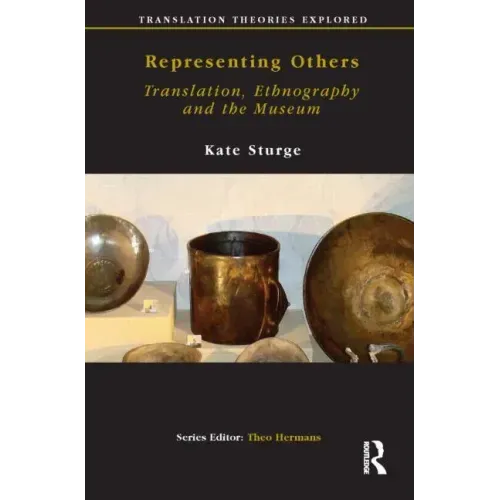 Representing Others: Translation, Ethnography and Museum