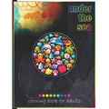 Under The Sea Coloring Book For Adults: Adult Coloring Fun, Stress Relief Relaxation and Escape