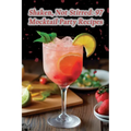 Shaken, Not Stirred: 97 Mocktail Party Recipes