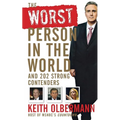 The Worst Person in the World: And 202 Strong Contenders