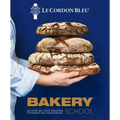 Le Cordon Bleu Bakery School: 80 Step-By-Step Recipes for Bread and Viennoiseries