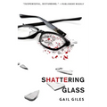 Shattering Glass