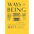 Ways of Being: Potentiality and Actuality in Aristotle's Metaphysics