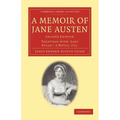 A Memoir of Jane Austen: Together with 'Lady Susan': A Novel