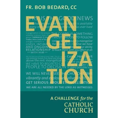 Evangelization: A Challenge for the Catholic Church
