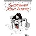 Supermutant Magic Academy