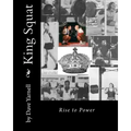 King Squat: Rise to Power