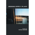 Ordering Coffee in Tel Aviv