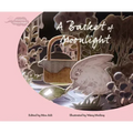 A Basket of Moonlight