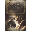 Liberation: A French Resistance Novel