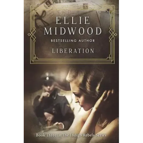Liberation: A French Resistance Novel