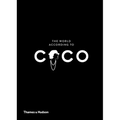 The World According to Coco: The Wit and Wisdom of Coco Chanel
