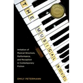 The Musical Novel: Imitation of Musical Structure, Performance, and Reception in Contemporary Fiction