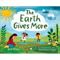 The Earth Gives More