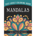 Mandalas: An Easy Large Print Adult Coloring Book Activity for Alzheimer's Patients and Seniors With Dementia