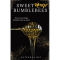 Sweet Honey Bumblebees