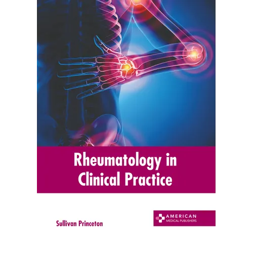 Rheumatology in Clinical Practice
