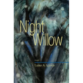 Night Willow: Poems