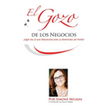 El Gozo de Los Negocios - Joy of Business Spanish