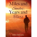 Miles and Smiles; Years and Tears