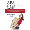 APA Style Basics: Writing Student Papers in Psychology and the Social Sciences