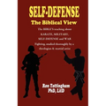 Self-Defense, the Biblical View