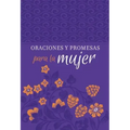 Oraciones Y Promesas Para La Mujer