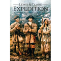 Lewis and Clark Expedition: A History From Beginning to End