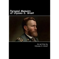 Personal Memoirs of Ulysses S. Grant