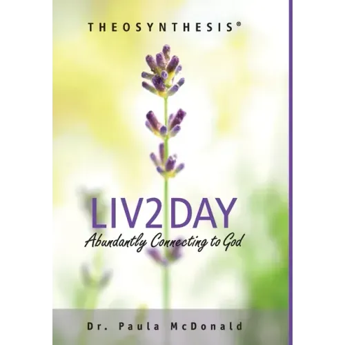 Liv2Day: Abundantly Connecting to God