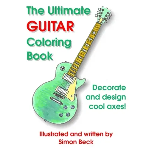 The Ultimate Guitar Coloring Book