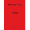 Gender Identities in Italy in the First Millenium BC