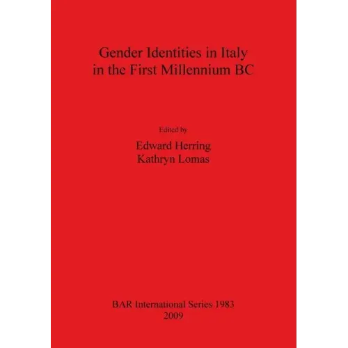 Gender Identities in Italy in the First Millenium BC
