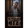Change Your L.I.F.E.