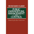 Public Expenditure, Management and Control: The Development of the Public Expenditure Survey Committee (Pesc)