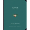 Glotta: A Poem (1721)