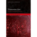 Telamonian Ajax: The Myth in Archaic and Classical Greece