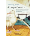 A Larger Country