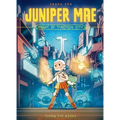 Juniper Mae: Knight of Tykotech City